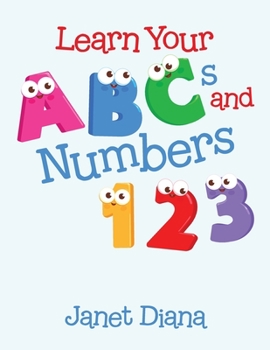 Paperback Learn Your Abcs and Numbers 1 2 3 Book