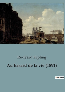 Paperback Au hasard de la vie (1891) [French] Book