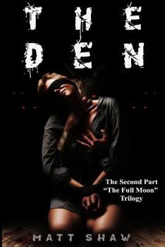 The Den - Book #2 of the Full Moon