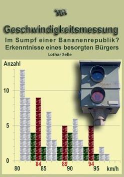 Paperback Geschwindigkeitsmessung: Im Sumpf einer Bananenrepublik? [German] Book