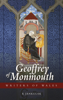 Geoffrey of Monmouth - Book  of the Writers of Wales