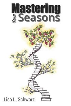 Paperback Mastering Your Seasons Book