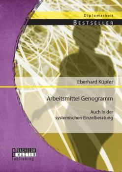 Paperback Arbeitsmittel Genogramm - auch in der systemischen Einzelberatung [German] Book