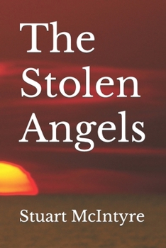 Paperback The Stolen Angels Book