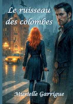 Paperback Le ruisseau des colombes [French] Book