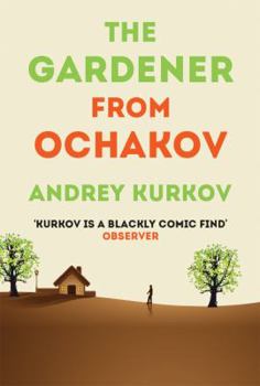 Hardcover The Gardener From Ochakov Book