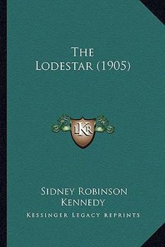 Paperback The Lodestar (1905) Book