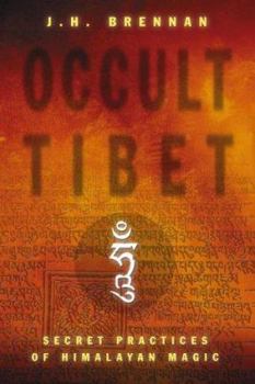 Paperback Occult Tibet: Secret Practices of Himalayan Magic Book