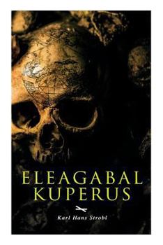 Paperback Eleagabal Kuperus [German] Book