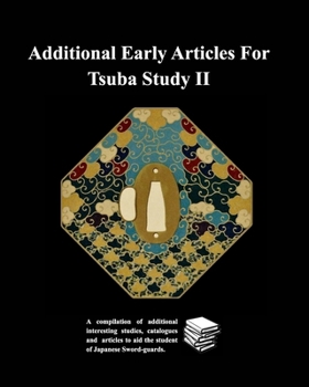 Paperback Additional Early Articles For Tsuba Study II Book