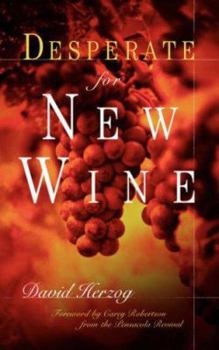 Paperback Desperate for New Wine Book
