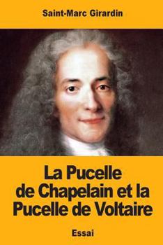 Paperback La Pucelle de Chapelain et la Pucelle de Voltaire [French] Book