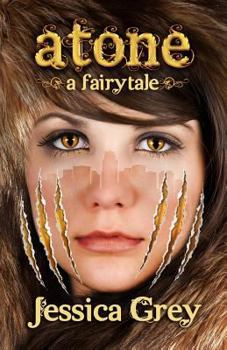 Paperback Atone: A Fairytale Book