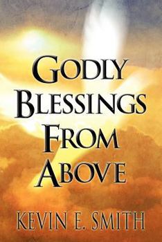 Paperback Godly Blessings from Above Book