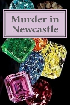 Murder in Newcastle - Book #3 of the Cassandra Cross