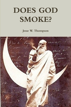 Paperback Does God Smoke? Book