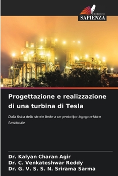 Progettazione e realizzazione di una turbina di Tesla (Italian Edition)