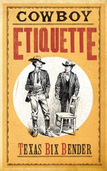 Paperback Cowboy Etiquette - New Book