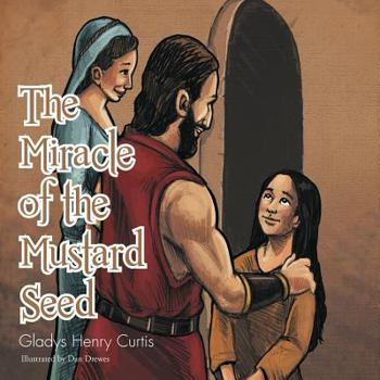 Paperback The Miracle of the Mustard Seed Book