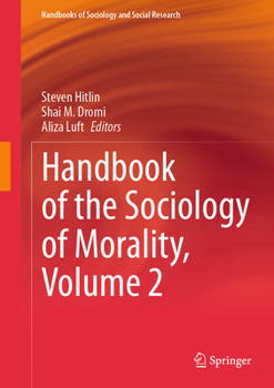 Hardcover Handbook of the Sociology of Morality, Volume 2 Book