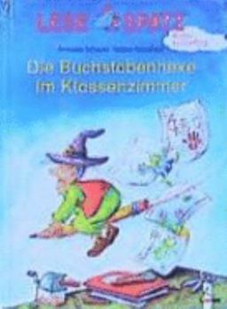 Hardcover Lesespatz. Die Buchstabenhexe im Klassenzimmer. ( Ab 6 J.). [German] Book