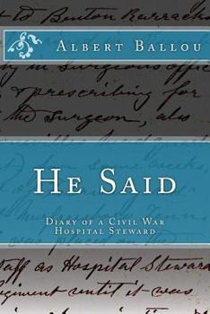 Paperback He Said: Diary of a Civil War Hospital Steward Book