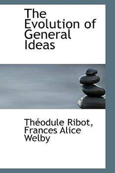 The Evolution of General Ideas