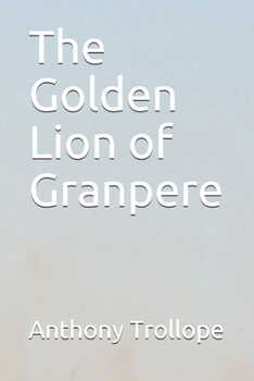 Paperback The Golden Lion of Granpere Book