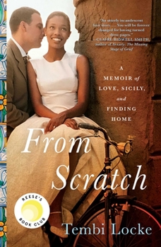 Hardcover From Scratch: A Memoir of Love, Sicily, and Finding Home Book