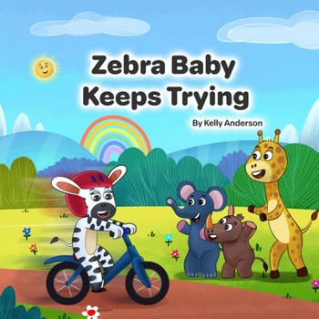 Paperback Zebra Baby Keeps Trying Book