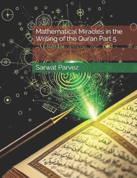 Paperback Mathematical Miracles in the Writing of the Qur'an Part 5 Book