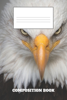 Composition Book: Eagle Composition Book Wide Ruled