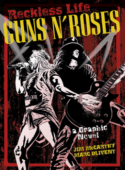 Paperback Reckless Life: Guns N' Roses - A Graphic Novel Book