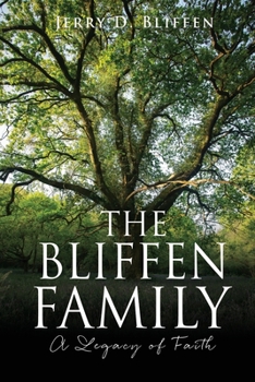 Paperback The Bliffen Family: A Legacy of Faith Book