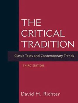Hardcover The Critical Tradition: Classic Texts and Contemporary Trends Book