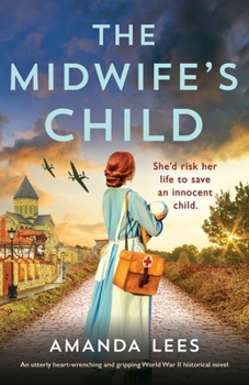 The Midwife's Child - Book #3 of the WW2 Resistance