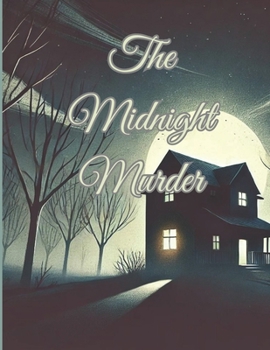 Midnight Murder: Crime ,Mystery Thriller "Unveiling the Truth in Darkness"