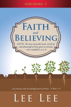 Paperback God Speaks - Volume 5 Faith and Believing Book