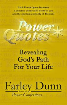 Paperback Power Quotes: Revealing God's Path for Your Life Book
