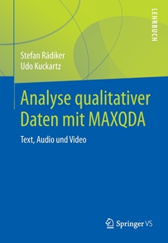 Paperback Analyse Qualitativer Daten Mit Maxqda: Text, Audio Und Video [German] Book