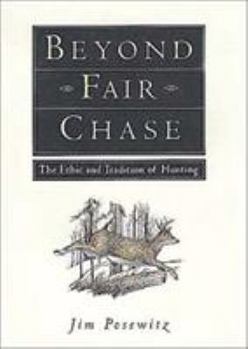 Hardcover Beyond Fair Chase Book