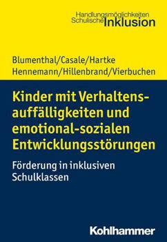 Paperback Kinder Mit Verhaltensauffalligkeiten Und Emotional Sozialen Entwicklungsstorungen: Forderung in Inklusiven Schulklassen [German] Book