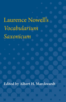 Paperback Laurence Nowell's Vocabularium Saxonicum Book