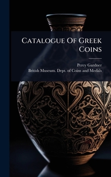 Hardcover Catalogue Of Greek Coins Book