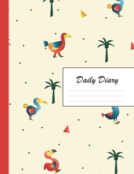 Daily Diary: Blank 2020 Journal Entry Writing Paper for Each Day of the Year | Dodo Bird | January 20 - December 20 | 366 Dated Pages | A Notebook to ... Your Life, Set Goals & Get Things Done