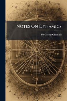Paperback Notes On Dynamics Book