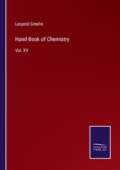 Paperback Hand-Book of Chemistry: Vol. XV Book