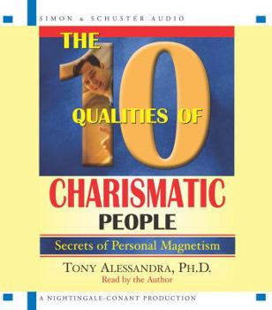 Audio CD The 10 Qualities of Charismatic People: Secrets of Personal Magnetism Book