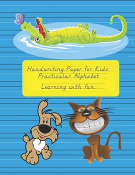 Paperback Handwriting Paper for Kids: Practicular Alphabet Learning with fun.: Cursive Writing Books and Practice Paper:3-Line and Checkered Writing Sheets( Book