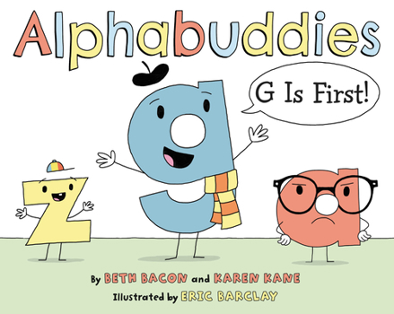 Hardcover Alphabuddies: G Is First! Book